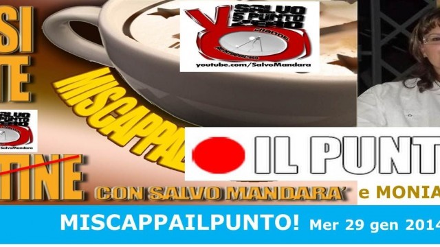 Salvo5.0. MISCAPPAILPUNTO! Con Monia Benini e Angelo Tofalo