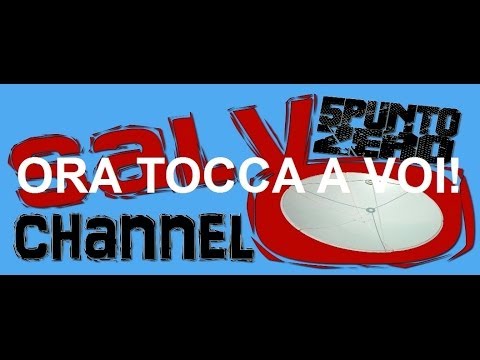 Un progetto per Salvo5.0 channel. Ora tocca a voi!