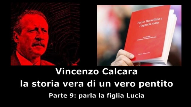 Intervista a Vincenzo Calcara. Parte 9°: parla la figlia Lucia