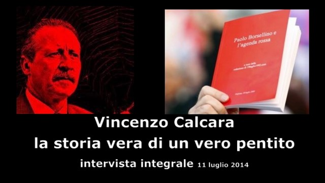 Vincenzo Calcara: la storia vera di un vero pentito. 11/07/2014. Integrale