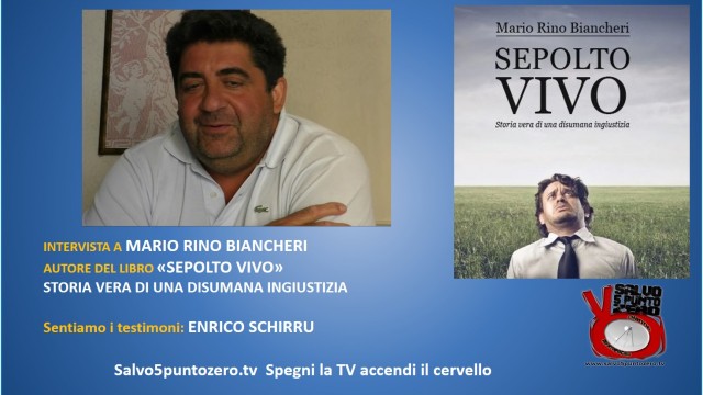 Sepolto vivo! Storia vera di una disumana ingiustizia. I testimoni: padre Enrico Schirru