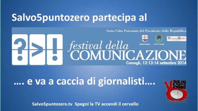 Camogli, festival comunicazione. Aggiornamenti sabato 13/09/2014