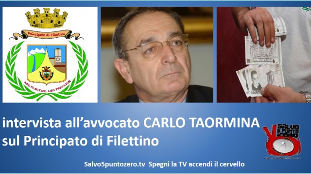 Intervista a Carlo Taormina, principe reggente del Principato di Filettino. 15/09/2014