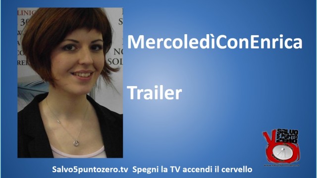 Trailer MercoledìConEnrica