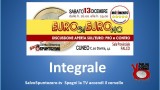 Cuneo, Euro Si Euro No. Integrale. N.Galloni, L.Castelli, M.Campo, L.Di Maio. 13/12/2014