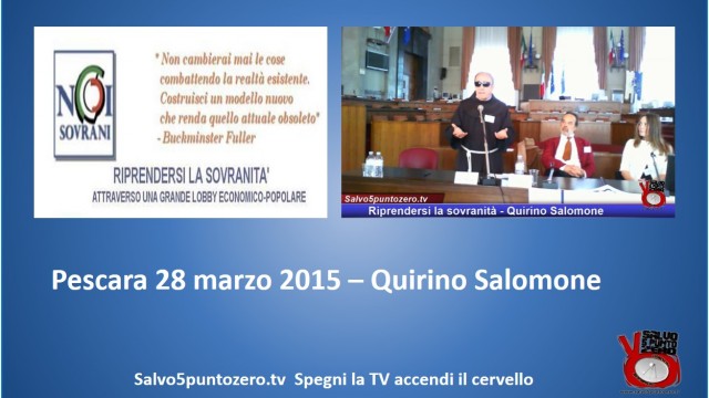 Riprendersi la sovranità – Pescara – Intervento di Quirino Salomone. 28/03/2015