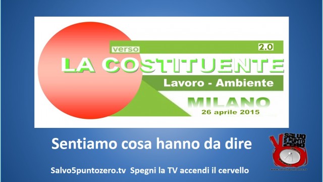 Notizie dalla Costituente di Milano 26/04/2015