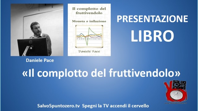 Intervista con Daniele Pace. Presentazione del libro ‘Il complotto del fruttivendolo’. 30/04/2015