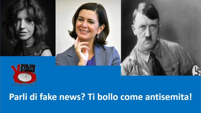 Parli di fake news? Ti bollo come antisemita! Con Enrica Perucchietti. 19/06/2017
