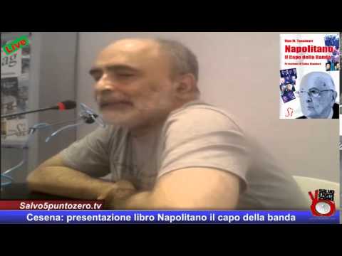 Presentazione libro “Napolitano il Capo della banda” di Ugo M. Tassinari