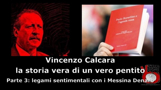 Intervista a Vincenzo Calcara. Parte 3°: legami sentimentali con i Messina Denaro