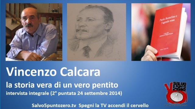 Presentazione della seconda puntata dell’intervista a Vincenzo Calcara. 16/10/2014