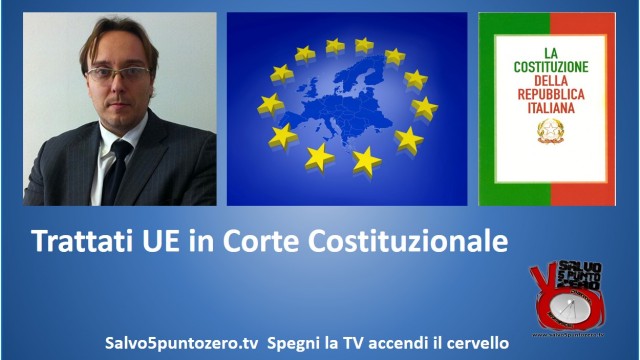 La Corte Costituzionale entra nei trattati UE. Ne parliamo con Marco Mori. 27/10/2014