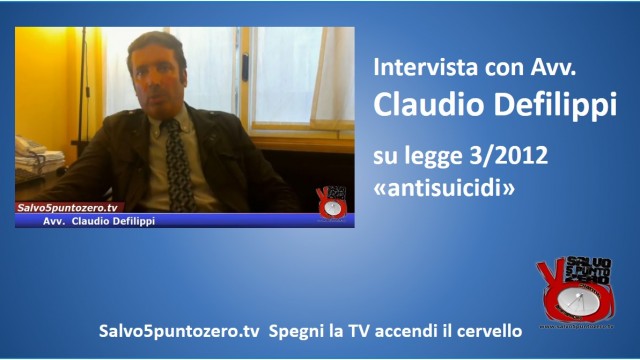 Intervista con l’Avv. Claudio Defilippi sulla legge 3/2012 ‘antisuicidi’. 16/06/2015