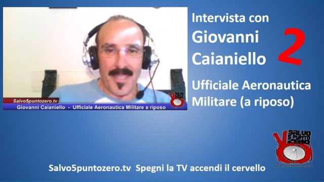 Intervista con l’Ufficiale dell’Aeronautica Militare Giovanni Caianiello su Ustica e non solo. 28/07/2015