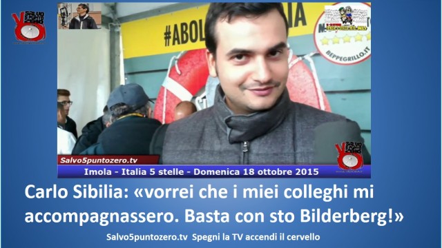 Carlo Sibilia: ‘vorrei che i miei colleghi mi accompagnassero. Basta con sto Bilderberg!’. #imola #italia5stelle. 18/10/2015.
