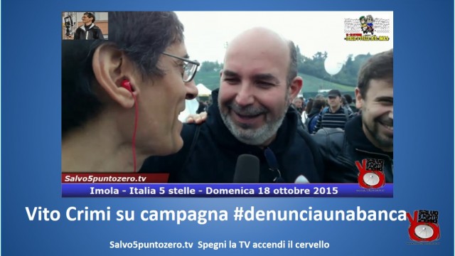 Anche Vito Crimi è stato attivato su campagna #denunciaunabanca. #imola #italia5stelle. 18/10/2015.