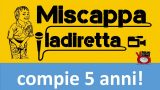 07/11/2012 – 07/11/2017. Miscappaladiretta compie 5 anni! 08/11/2017.